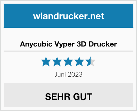  Anycubic Vyper 3D Drucker Test