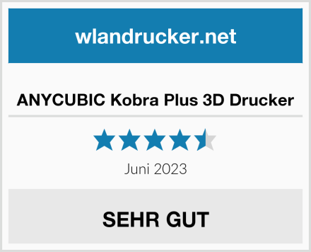  ANYCUBIC Kobra Plus 3D Drucker Test